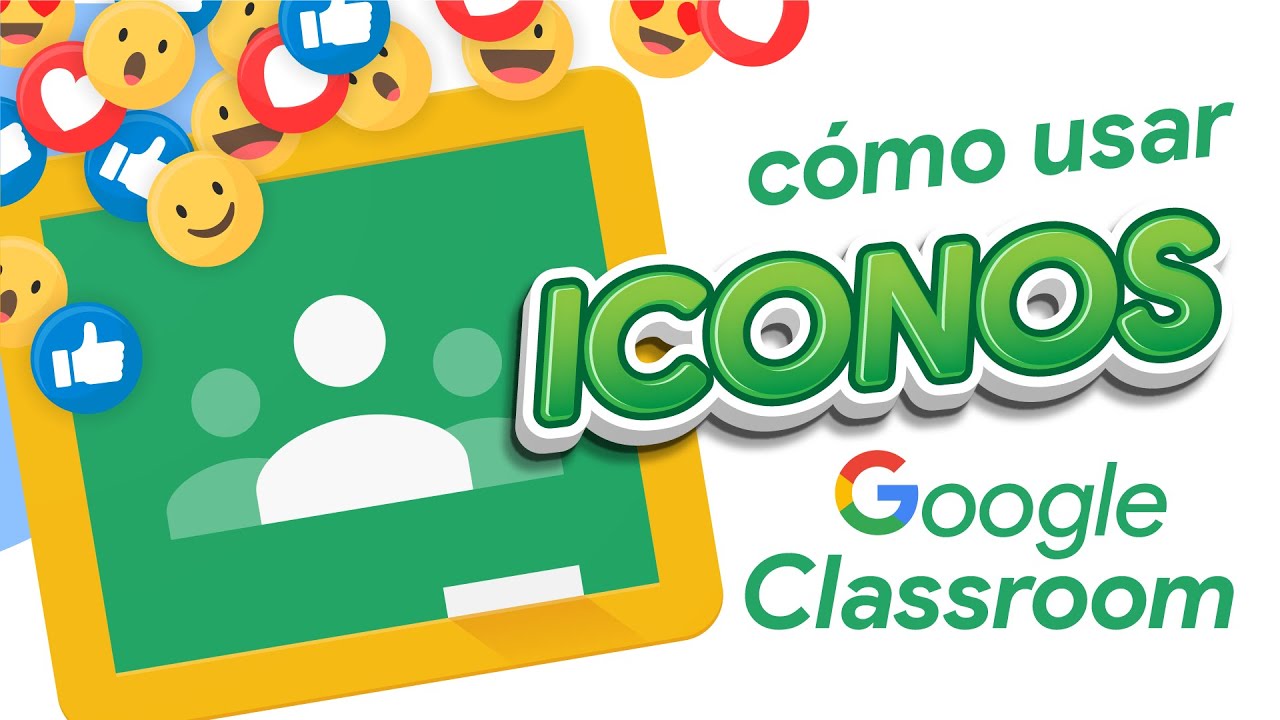 Cómo usar iconos en tus temas de Classroom: Personaliza tu experiencia educativa