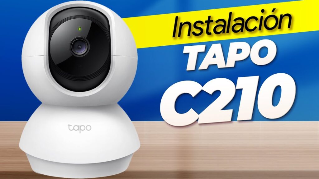 Descubre cómo instalar y configurar la cámara de seguridad Tapo C210 en tu hogar paso a paso con esta guía detallada