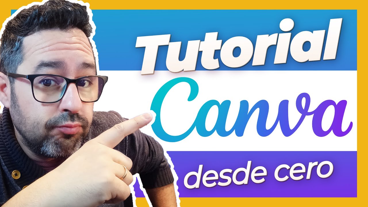 Tutorial Canva: Aprende a crear diseños profesionales fácilmente